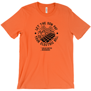 Let the Sun Pay T-Shirt