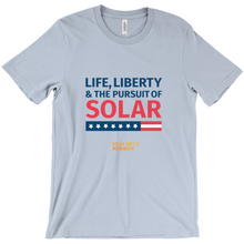 Load image into Gallery viewer, Life, Liberty, and the Pursuit of Solar T-shirt (Front graphic)