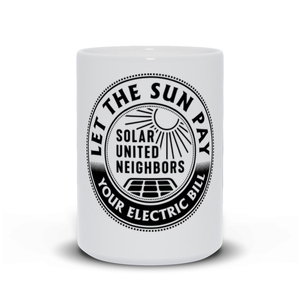 Let the sun pay your electric bill mug